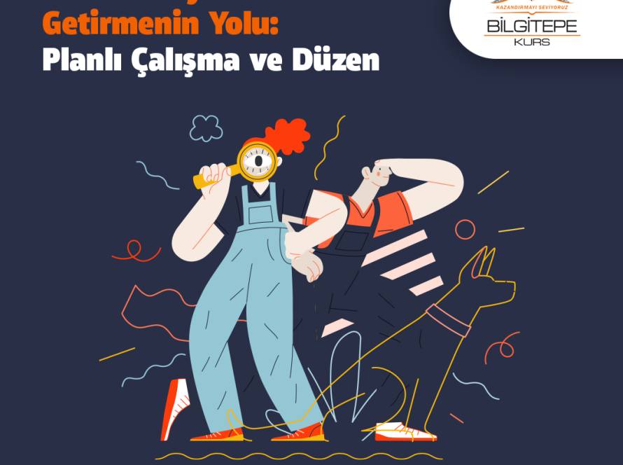 Zamanı Kıymetli Hale Getirmenin Yolu: Planlı Çalışma ve Düzen